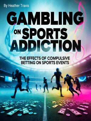 cover image of Gambling on Sports Addiction
